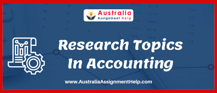 Research Topics in Accounting