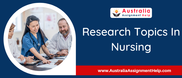 Research Topics in Nursing