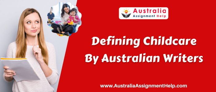 Defining Childcare by Australian Writers