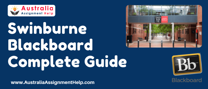Swinburne Blackboard Complete Guide